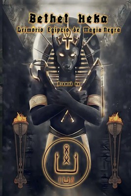 Bethet Heka- Grimorio Egipcio de Magia Negra Asamod Ka Taschenbuch Spanisch 2024