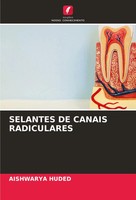 Selantes DE Canais Radiculares Aishwarya Huded Taschenbuch Portugiesisch 2024