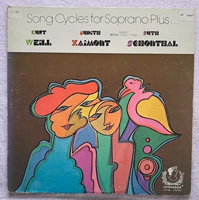 KURT WEILL * JUDITH ZAIMONT * RUTH SCHONTHAL "Song Cycles..." Leonarda 106 EX !! - Image 1 of 4
