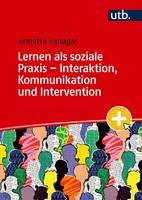 Lernen Als Soziale Praxis - Interaktion, Kommunikation Und Intervention Vanagas