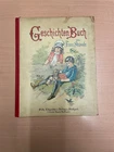 CHILDRENS BOOK STORIES BOOK BY FRANZ STRÄSSLE CIRCA 1900 CONDITION 2