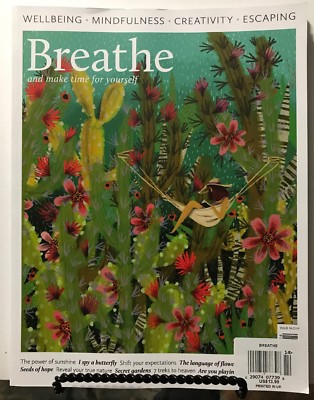 Breathe Power Of Sunshine Shift Expectations Gardens Issue 14 FREE SHIPPING JB