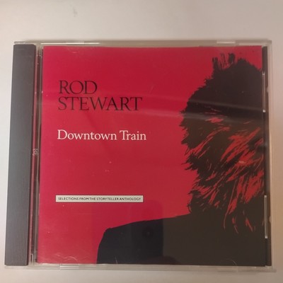 Downtown Train-Selections from by Rod Stewart (CD, 1990)