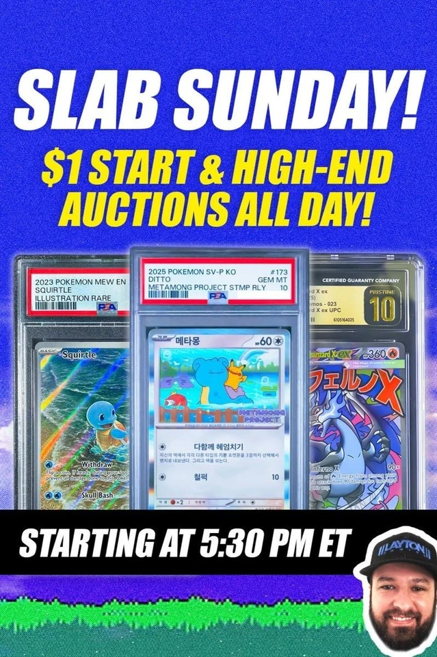 Slab Sunday! $1 Start & High-End Auctions All Day! w/ Josh