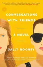 Conversations with Friends: A Novel - Paperback By Rooney, Sally - GOOD