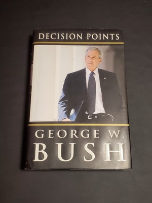 Decision Points by George W. Bush Novel Memoir (2010, Hardcover) First Edition 