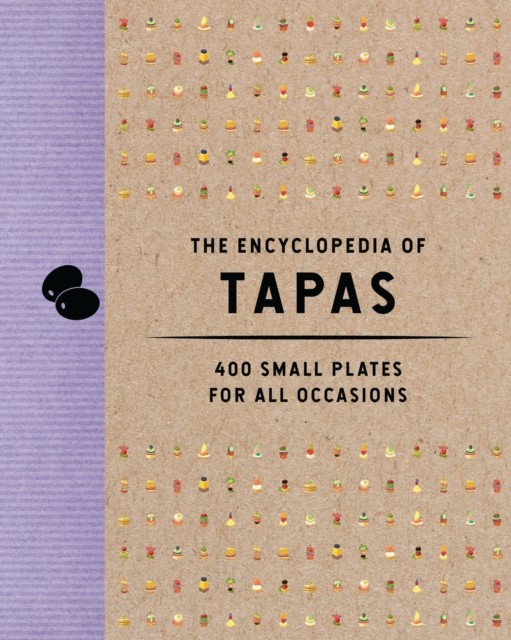 The Encyclopedia of Tapas: 350 Small Plates for. Kitchen** - Image 5
