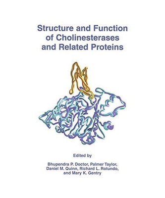 Structure and Function of Cholinesterases and Related Proteins