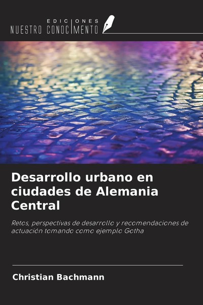 Christian Bachmann | Desarrollo Urbano En Ciudades De Alemania Central | Buch-image