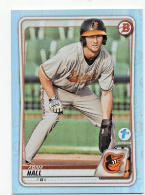ADAM HALL 2020 Bowman 1st Edition Sky Blue Foil #BFE-90 Baltimore Orioles Card