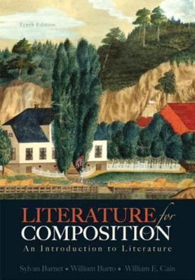 Literature for Composition: An Introduction to- 9780321829177, paperback, Barnet