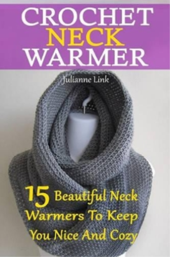 Julianne Link Crochet Neck Warmer (Taschenbuch) - Afbeelding 1 van 1