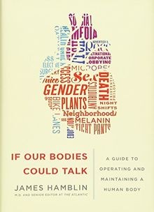 If Our Bodies Could Talk: A Guide to Operating and Maint... | Buch | Zustand gut