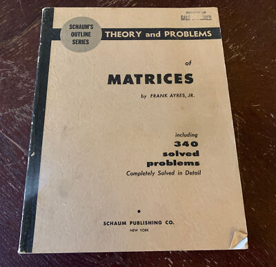 Theory and Problems of Matrices Including 340 Solved Problems By Ayers - 1962,