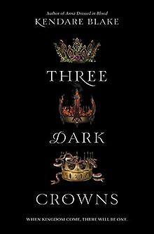 Three Dark Crowns von Blake, Kendare | Buch | Zustand gut