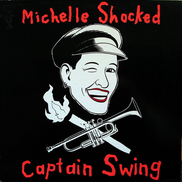 Michelle Shocked - Captain Swing - Used Vinyl Record - J5829z