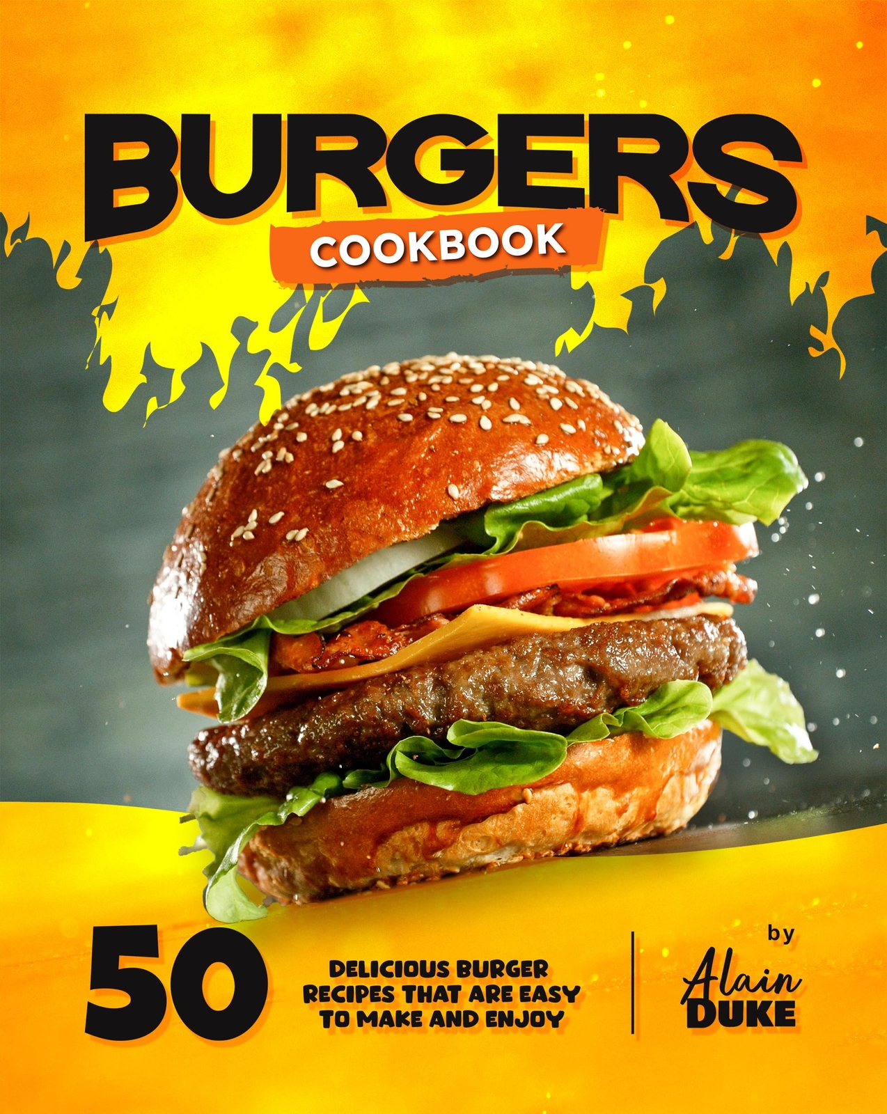 Alain Duke Burgers Cookbook (Tascabile)