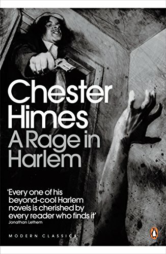 A Rage in Harlem (Penguin Modern Classics) By Chester Himes
