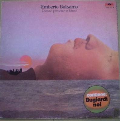 Umberto Balsamo - Passato Presente E Futuro - LP