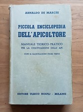 Piccola enciclopedia dell'apicoltore - De Marchi (Hoepli 1951)