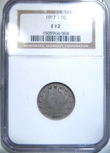 1912-S Liberty Nickel NGC graded F 12