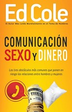 COMUNICACION, SEXO Y DINERO: LOS TRES OBSTACU...