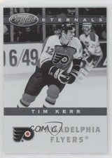 2011-12 Certified Eternals Tim Kerr #4 0i5j