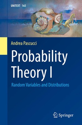 Probability Theory I Random Variables and Distributions Andrea Pascucci Buch xxi