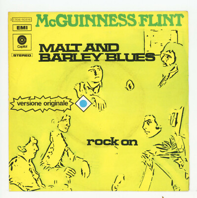 McGUINNESS FLINT: Malt And Barley Blues / Rock On - 7'' ITALIEN 1971