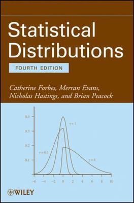 Statistical Distributions by Forbes, Catherine