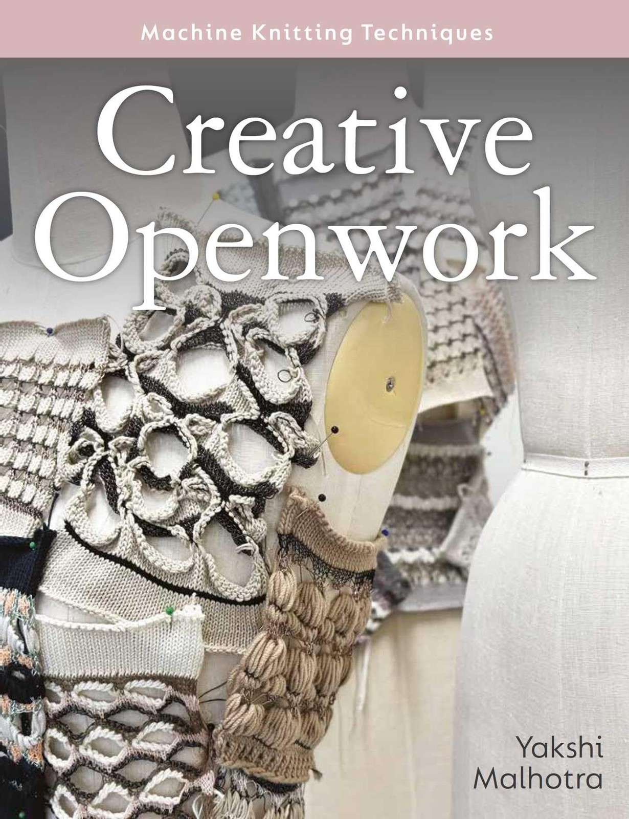 Creative Openwork - Machine Knitting Techniques by Yakshi Malhotra - Image 6