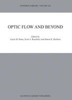 Optic Flow And Beyond Lucia M. Vaina