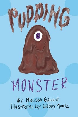 Pudding Monster