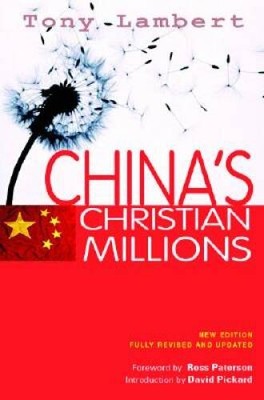 China's Christian Millions - Paperback By Lambert, Tony - VERY GOOD