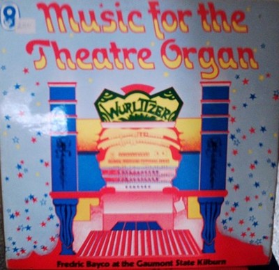 Fredric Bayco - Music For The Theatre Organ (LP, Album, Club)