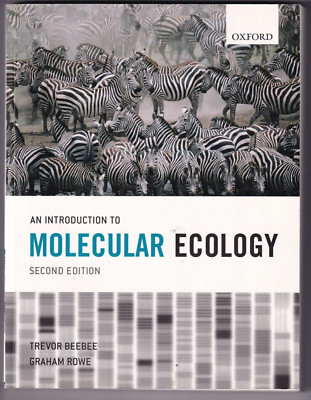 Eine Einführung in die molekulare Ökologie zweite Auflage Trevor Beebee Graham Rowe