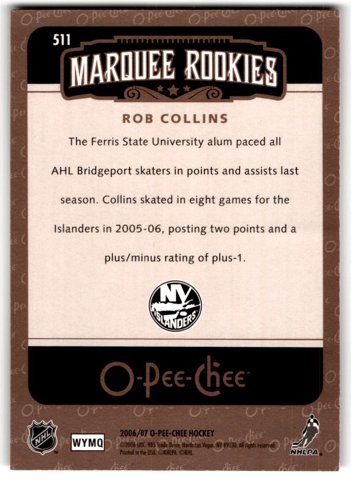 Rob Collins 2006-07 O-Pee-Chee Rookie #511 New York Islanders - Image 2 of 2