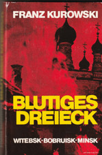 📚 Blutiges Dreieck * Franz Kurowski, GEBUNDEN