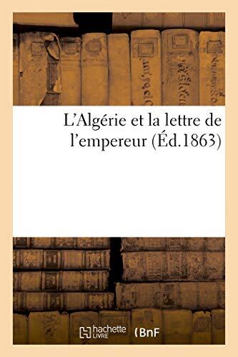 L'Algerie et la lettre de l'empereur