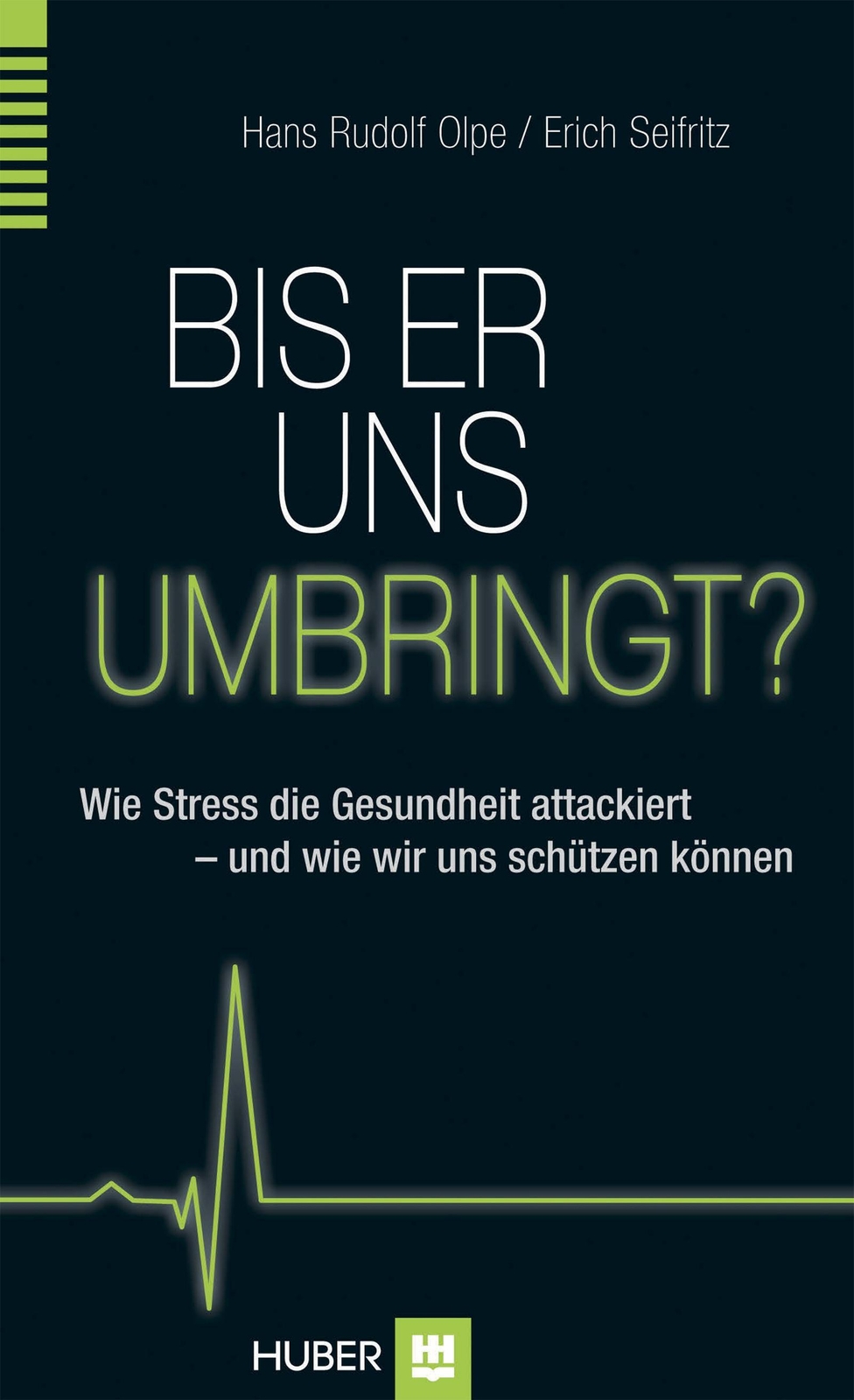 Thumbnail - Bis Er Uns Umbringt? Hans Rudolf Olpe (u. A.) Buch 240 S. Deutsch 2014