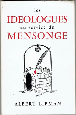 Buch - Ideologen im Dienste der Lüge - Albert Libman 1979