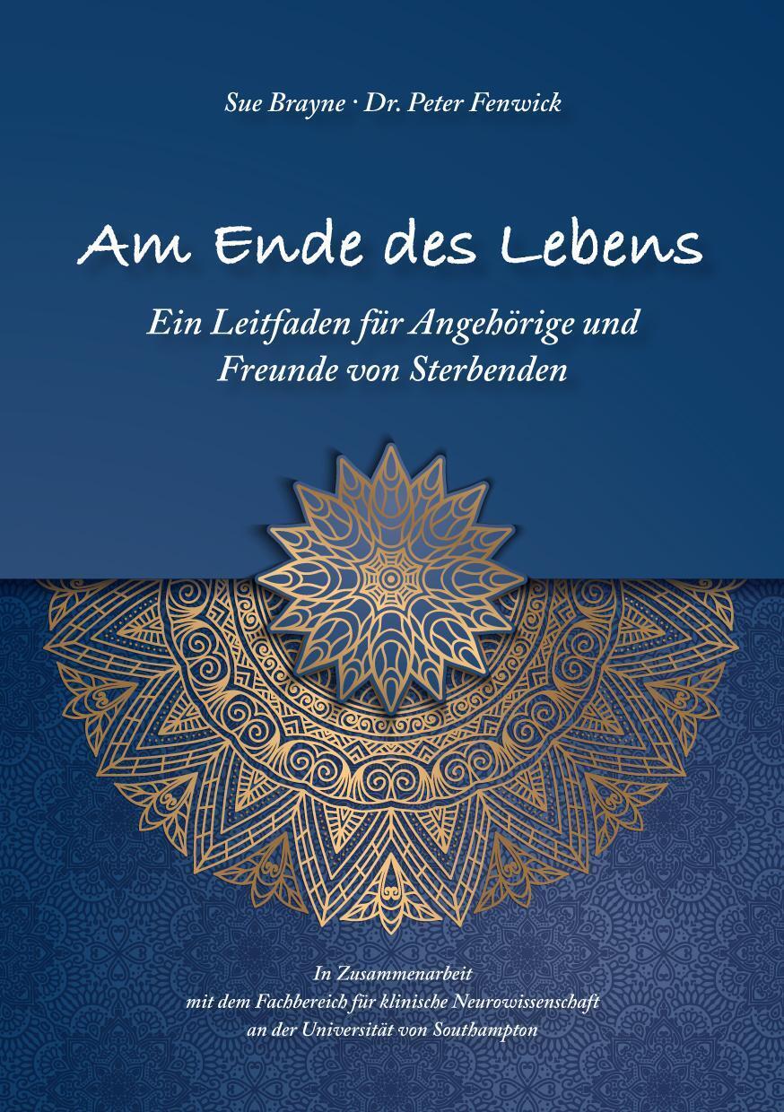 Thumbnail - Am Ende Des Lebens Ein Leitfaden Für Angehörige Und Freunde Von