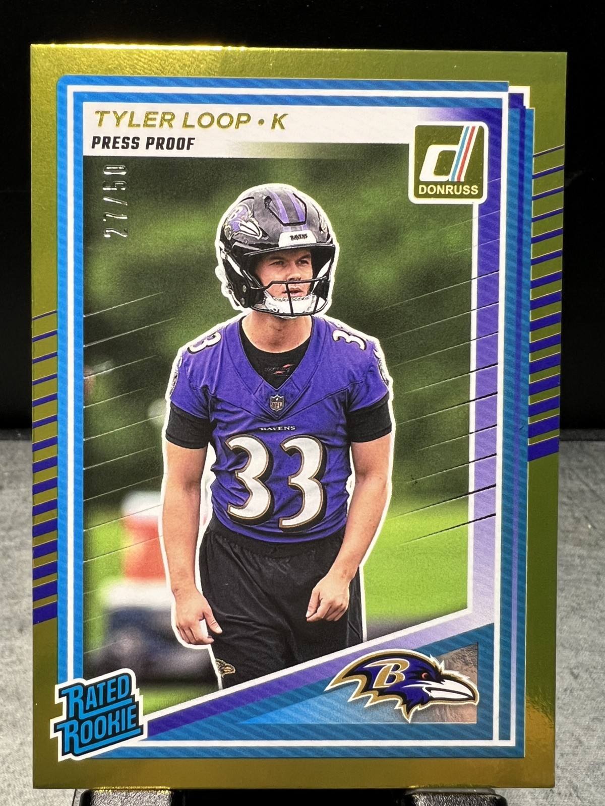 2025 Panini Donruss Tyler Loop Gold Foil Press Proof /50 Rated Rookie Ravens
