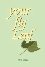 Your Fig Leaf by Paul Sheetz (English) Paperback Book