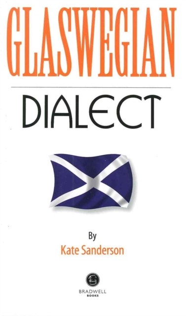 Glaswegian Dialect (Paperback Book)