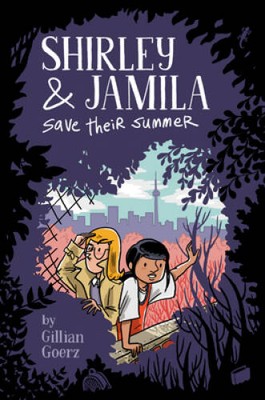 Shirley and Jamila Save Their Summer (Shirley & Jamila) - Paperback - GOOD