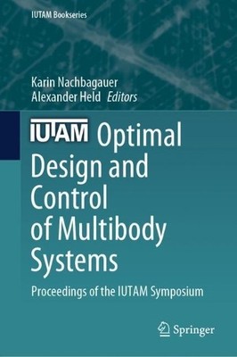 Optimal Design and Control of Multibody Systems - 9783031499999