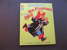 Johnny The Fireman (A Rand McNally Elf Book - #8412)