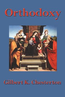 Orthodoxy, G. K. Chesterton, Very Good Book - Picture 1 of 1