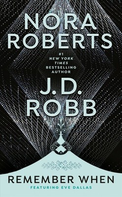 Remember When, Paperback by Roberts, Nora; Robb, J. D., Brand New, Free shipp...